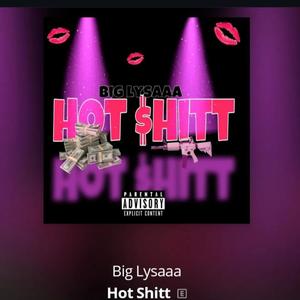 HOT SHITT (Explicit)