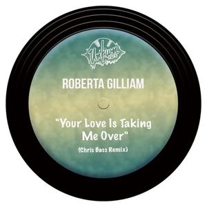 Your Love Is Taking Me Over (Chris Bass Dub)