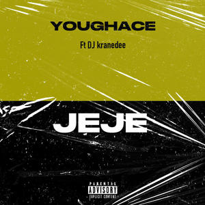 JEJE (feat. DJ Kranedee) [Explicit]