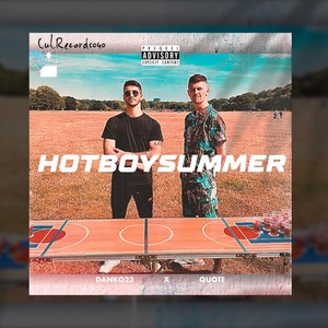 HotBoySummer (feat. Quote) (Explicit)