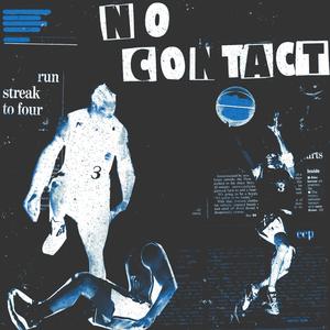 No Contact Rule (Explicit)
