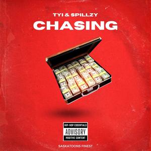 Chasing (feat. Spillzy) (Explicit)