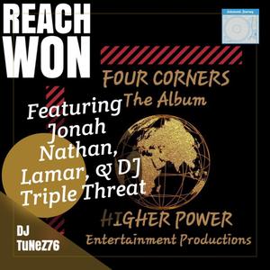 Reach Won (feat. Jonah Nathan, DJ Triple Threat, Lamar Callahan & Higher Power ENT.) (Remix)
