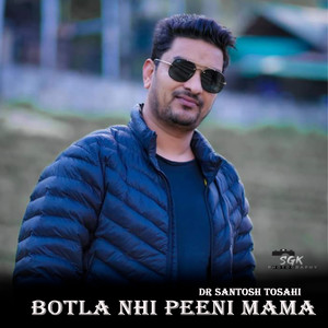 Botla Nhi Peeni Mama