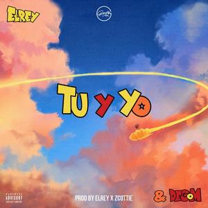 Tu Y Yo (Explicit)