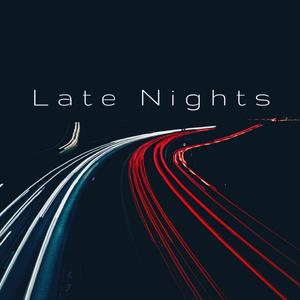 Late Nights (Explicit)