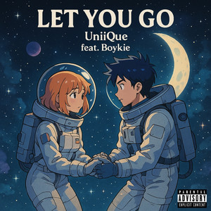 Let You Go (Explicit)