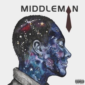 Middle Man (Explicit)