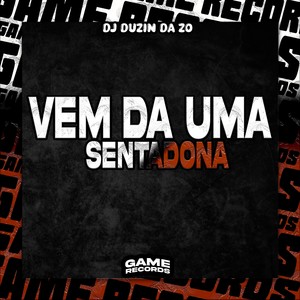Vem da uma Sentadona (Explicit)