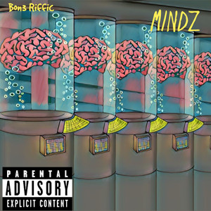 Mindz (Explicit)