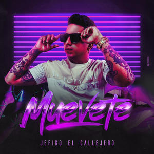 Muevete (feat. Adello On The Beats)