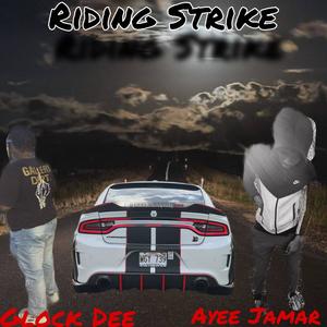 Ridin Strike (feat. Glock Dee) (Explicit)