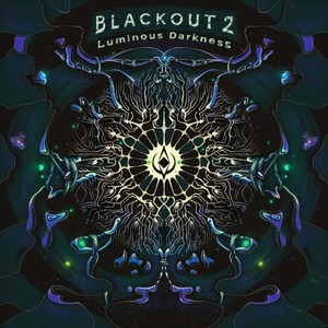 Blackout 2: Luminous Darkness