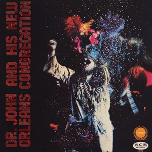 Dr. John and His New Orleans Congregation (Deluxe Version)