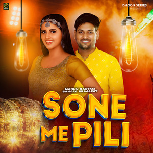 Sone Me Pili
