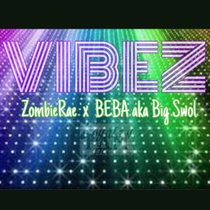 VIBEZ (Explicit)