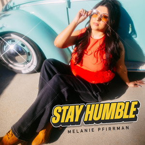 Stay Humble (Explicit)