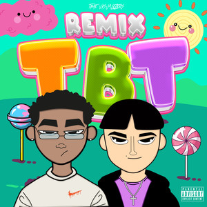 Tbt (Remix) [Explicit]