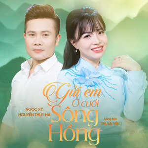 Gửi Em Ở Cuối Sông Hồng