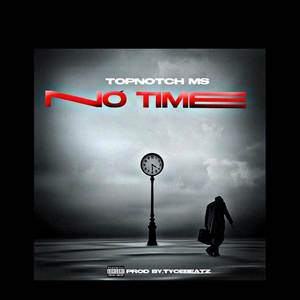 No Time (Explicit)