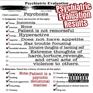 Psychiatric Evaluation Results (Explicit)