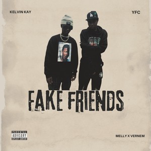 Fake Friends (Explicit)