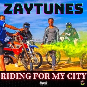 Riding for My City (Explicit)