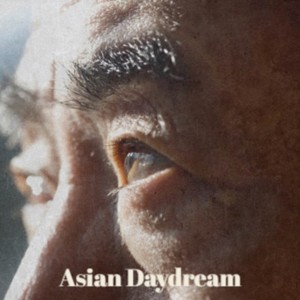 Asian Daydream