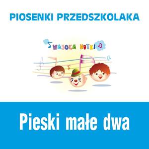 Piosenki przedszkolaka / Pieski male dwa