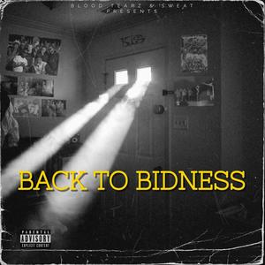 Back To Bidness (Explicit)