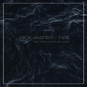 Tide (feat. Nick Mateo)