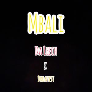 Mbali (feat. Droatest) (Explicit)