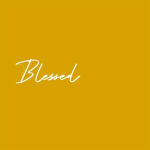 Blessed (Explicit)