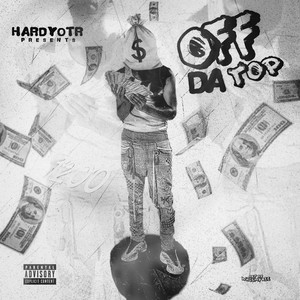 OFF DA TOP (Explicit)