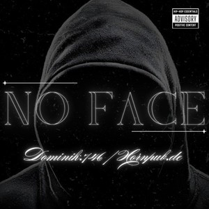 No Face (Explicit)