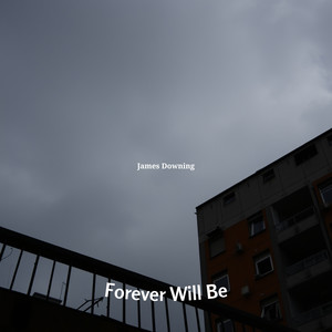 Forever Will Be