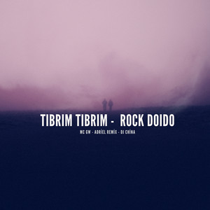 TIBRIM TIBRIM - ROCK DOIDO (Explicit)