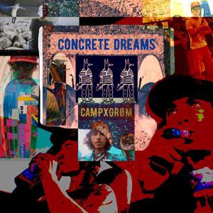 Concrete Dreams (Explicit)