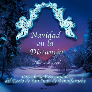 Navidad en la Distancia (Villancico 2020)