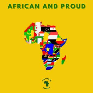 African & Proud