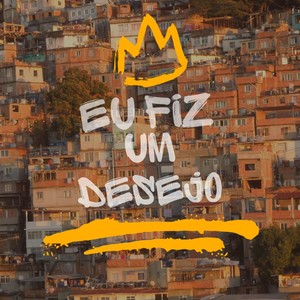 Eu fiz um desejo (Explicit)