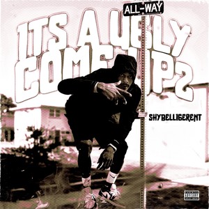 It's A Ugly Come Up 2 (Explicit)