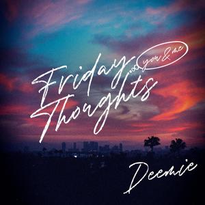 Friday Thoughts (you and me)