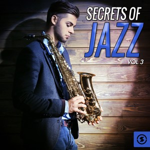 Secrets Of Jazz, Vol. 3