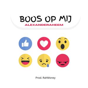 Boos Op Mij (lach iets meer) (Explicit)