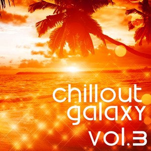 Chillout Galaxy, Vol. 3