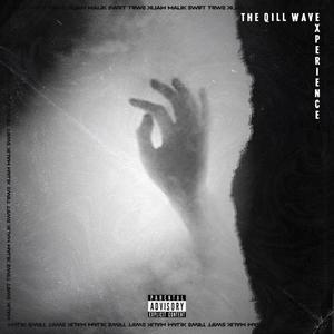 The Qill Wave Experience (Explicit)