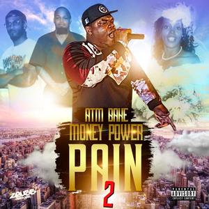 MONEY POWER &PAIN 2 (Explicit)