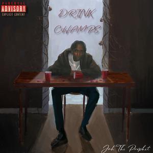 Drink Champs (Explicit)