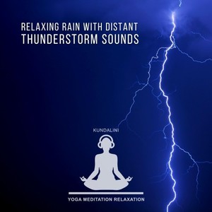 Relaxing Rain with Distant Thunderstorm Sounds